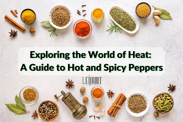 Exploring the World of Heat: A Guide to Hot and Spicy Peppers